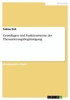 Tobias Sick - Grundlagen und Funktionsweise der Thesaurierungsbegünstigung, Häftad. Tillgänglighet: Lägg i varukorg