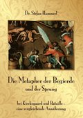 Metapher der Begierde und der Sprung bei Kierkegaard und Bataille - eine vergleichende Ann�herung