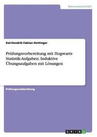 Prufungsvorbereitung Mit Hogwarts Statistik Aufgaben Induktive