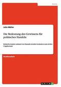 Bedeutung des Gewissens f�r politisches Handeln