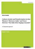 Culture, Gender and Transformation in Alan Warner's 'Morvern Callar' and Victor Pelevin's 'The Hall of the Singing Caryatids'