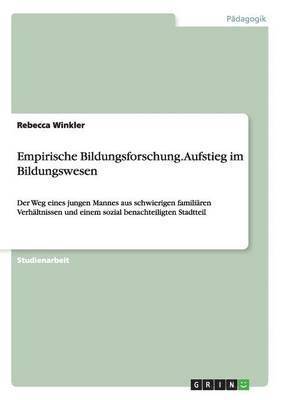 Rebecca Winkler - Empirische Bildungsforschung. Aufstieg im Bildungswesen, Häftad. Tillgänglighet: Lägg i varukorg