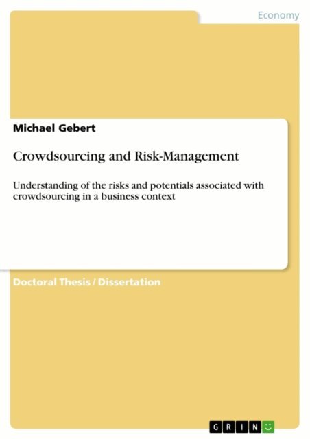 Michael Gebert - Crowdsourcing and Risk-Management, E-bok