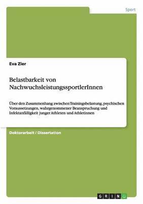 Eva Zier - Belastbarkeit von NachwuchsleistungssportlerInnen, Häftad