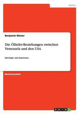 Benjamin Weiser - Ölliefer-Beziehungen zwischen Venezuela und den USA, Häftad. Tillgänglighet: Lägg i varukorg