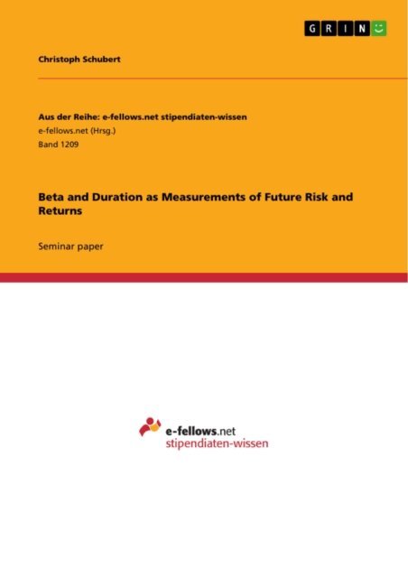 Christoph Schubert - Beta and Duration as Measurements of Future Risk and Returns, E-bok