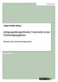 Jahrgangsbergreifender Unterricht in der Schuleingangsphase