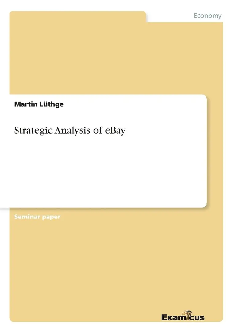 Martin Lüthge - Strategic Analysis of eBay, Häftad. Tillgänglighet: Lägg i varukorg