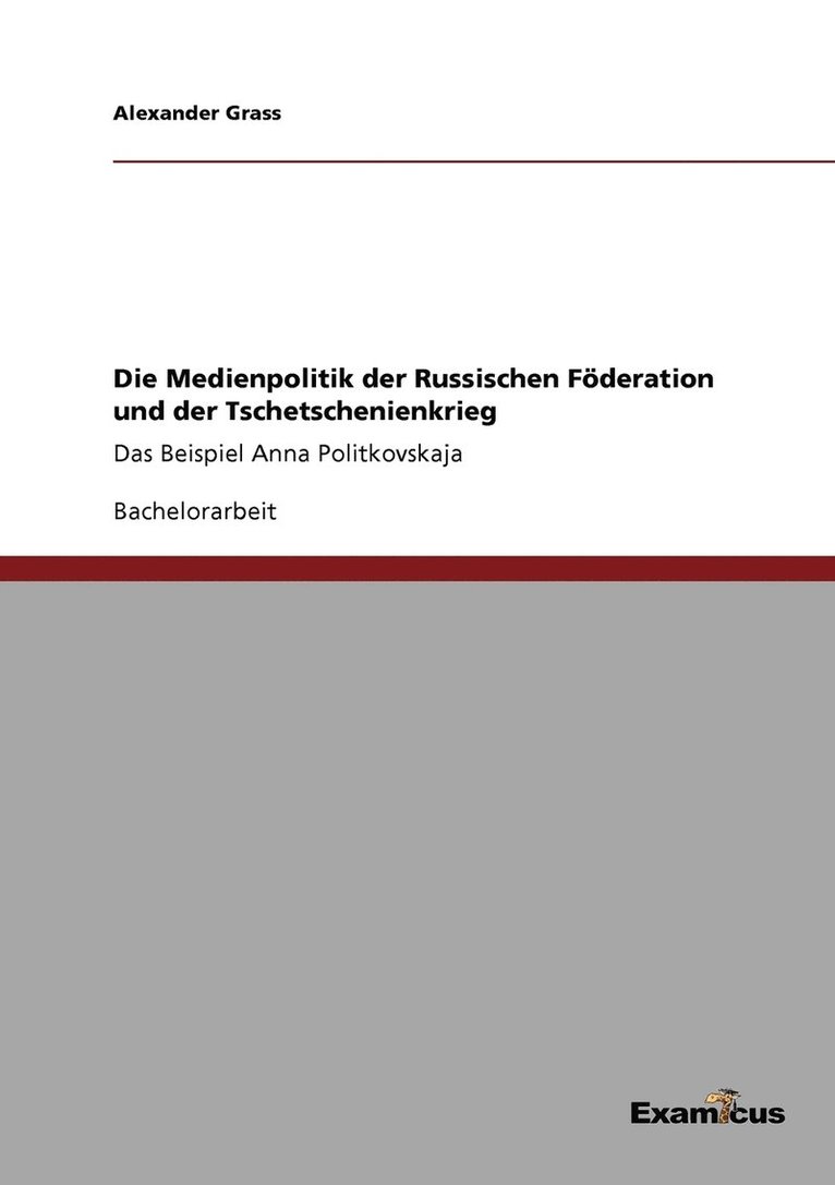 Alexander Grass - Medienpolitik der Russischen Föderation und der Tschetschenienkrieg, Häftad. Tillgänglighet: Lägg i varukorg