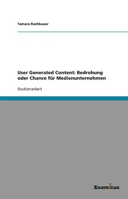 Tamara Rachbauer - User Generated Content, Häftad. Tillgänglighet: Lägg i varukorg