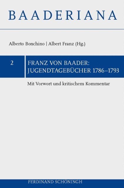 Franz von Baader, Alberto Bonchino, Albert Franz - Jugendtagebücher 1786–1793, E-bok