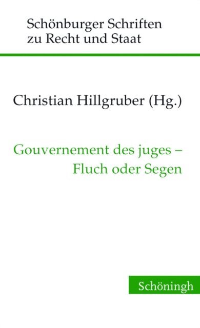 Christian Hillgruber, Christian Hillgruber - Gouvernement des juges - Fluch oder Segen, E-bok