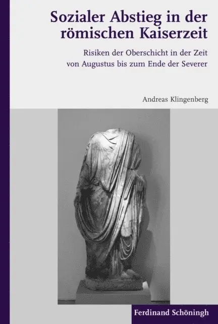 Andreas Klingenberg - Sozialer Abstieg in der römischen Kaiserzeit, E-bok. Tillgänglighet: Lägg i varukorg