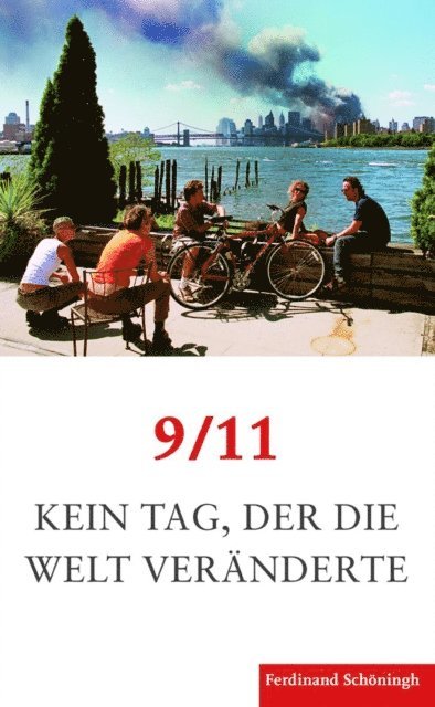 Birte Christ, Michael Butter, Patrick Keller - 9/11. Kein Tag, der die Welt veränderte, E-bok