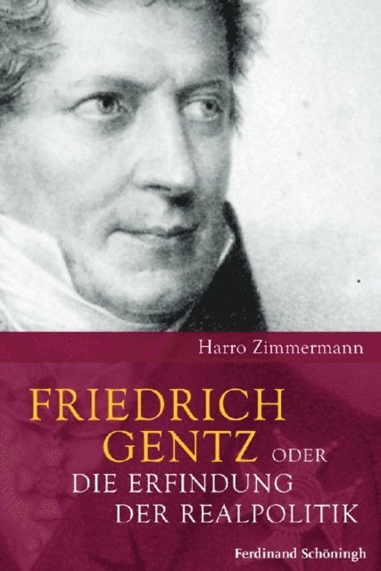 Harro Zimmermann - Friedrich Gentz, E-bok