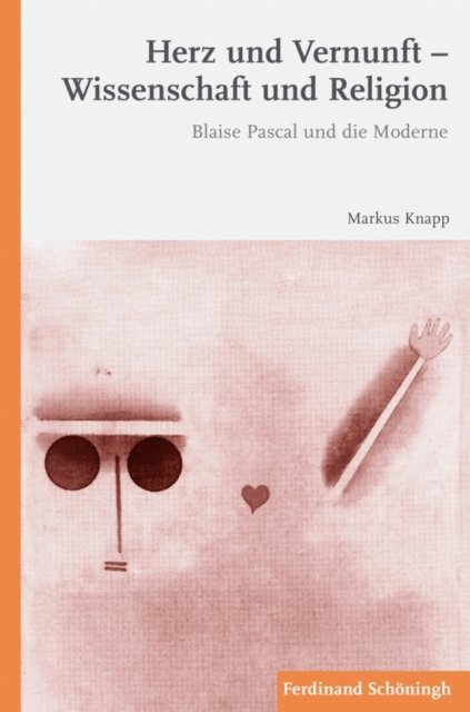 Markus Knapp - Herz und Vernunft - Wissenschaft und Religion, E-bok