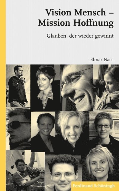 Elmar Nass - Vision Mensch - Mission Hoffnung, E-bok