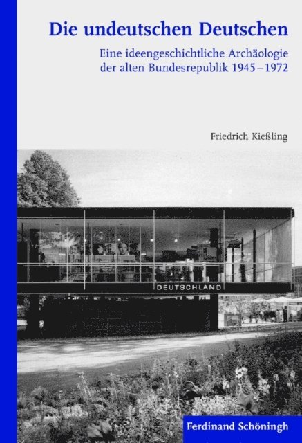 Friedrich Kieling - Die undeutschen Deutschen, E-bok