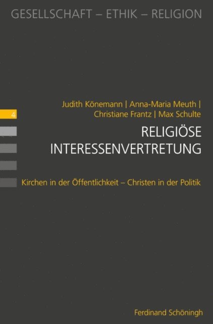 Max Schulte, Anna-Maria Meuth, Christiane Frantz, Judith Konemann - Religiöse Interessenvertretung, E-bok