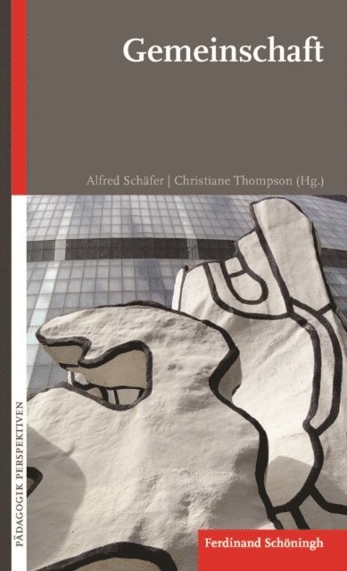 Christiane Thompson, Alfred Schafer - Gemeinschaft, E-bok