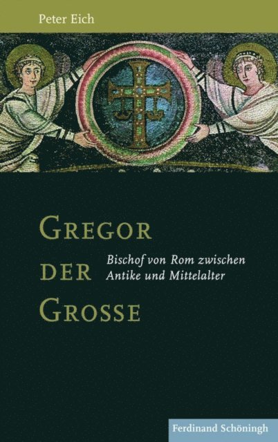 Peter Eich - Gregor der Große, E-bok