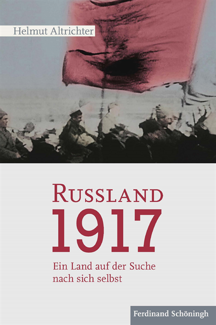 Helmut Altrichter - Rußland 1917, E-bok