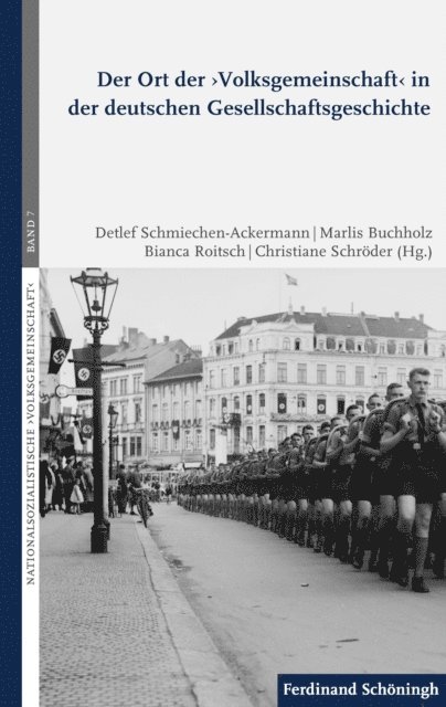Detlef Schmiechen-Ackermann, Christiane Schroder, Bianca Roitsch, Marlis Buchholz, Detlef Schmiechen-Ackermann - Der Ort der ›Volksgemeinschaft‹ in der deutschen Gesellschaftsgeschichte, E-bok