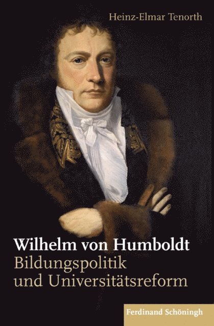 Heinz-Elmar Tenorth, Heinz Elmar Tenorth - Wilhelm von Humboldt, E-bok