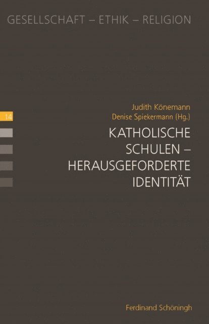 Denise Spiekermann, Judith Konemann - Katholische Schulen, E-bok