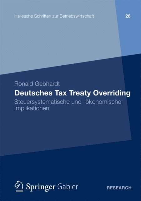 Ronald Gebhardt - Deutsches Tax Treaty Overriding, E-bok