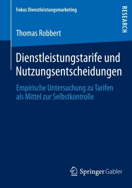 Thomas Robbert - Dienstleistungstarife und Nutzungsentscheidungen, E-bok