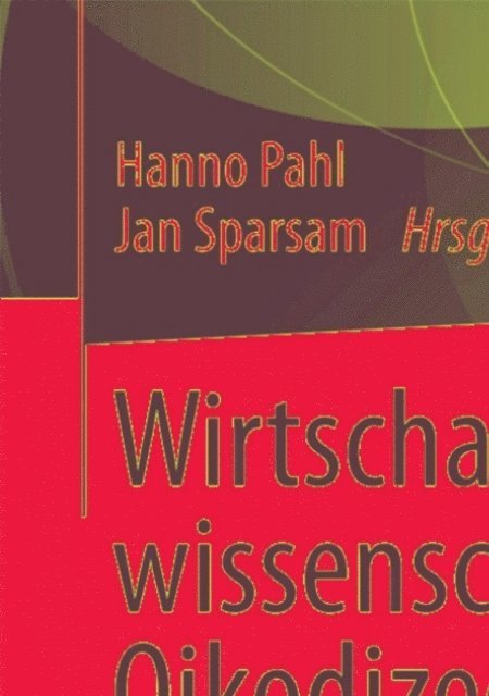 Jan Sparsam, Hanno Pahl - Wirtschaftswissenschaft als Oikodizee?, E-bok