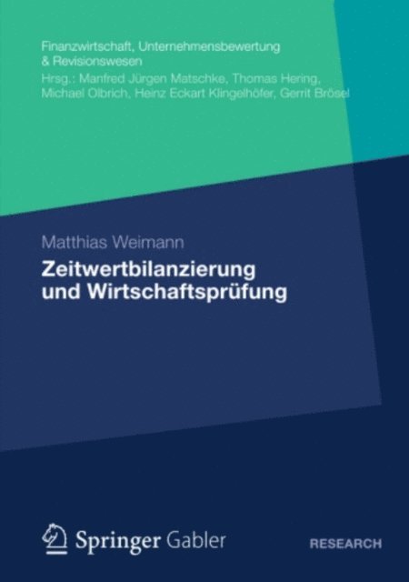 Matthias Weimann - Zeitwertbilanzierung und Wirtschaftsprüfung, E-bok