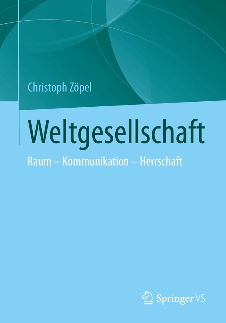 Christoph Zöpel - Weltwissengesellschaft, Häftad