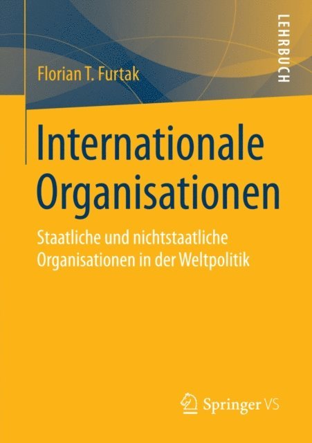 Florian T. Furtak - Internationale Organisationen, E-bok