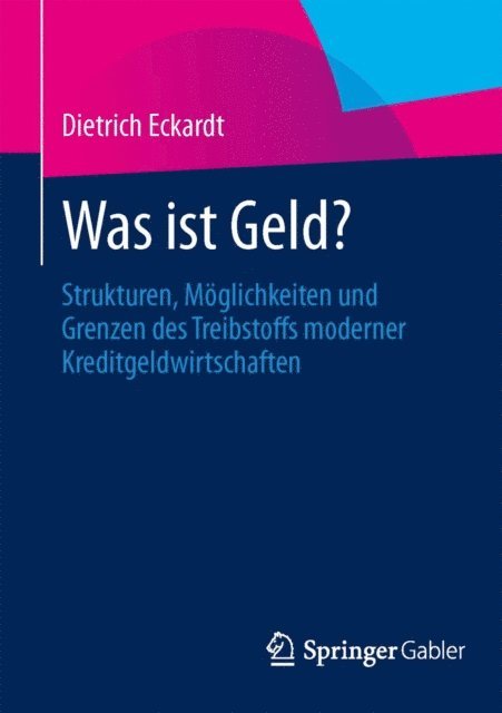 Dietrich Eckardt - Was ist Geld?, E-bok
