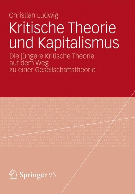 Christian Ludwig - Kritische Theorie und Kapitalismus, E-bok