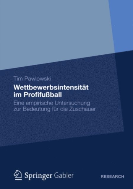 Tim Pawlowski - Wettbewerbsintensität im Profifußball, E-bok