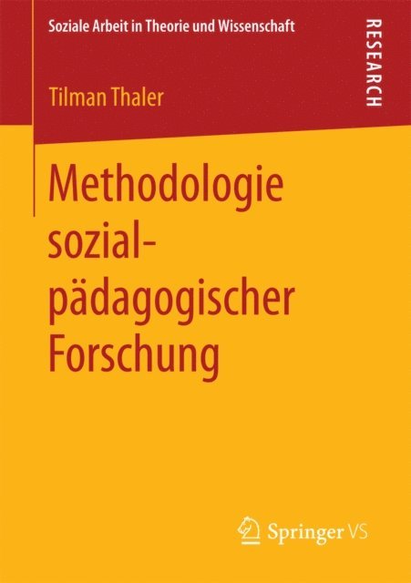 Tilman Thaler - Methodologie sozialpädagogischer Forschung, E-bok