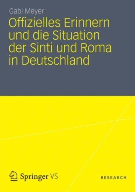 Gabi Meyer - Offizielles Erinnern und die Situation der Sinti und Roma in Deutschland, E-bok