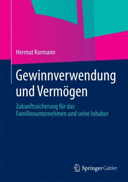 Hermut Kormann - Gewinnverwendung und Vermögen, E-bok