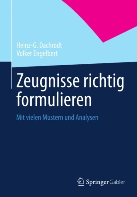 Volker Engelbert, Heinz-G. Dachrodt - Zeugnisse richtig formulieren, E-bok