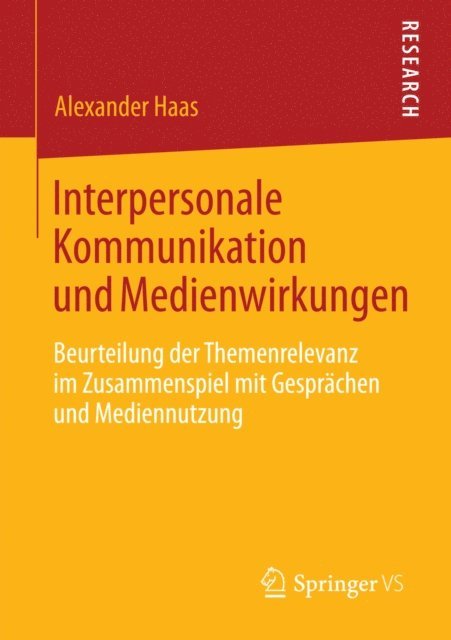 Alexander Haas - Interpersonale Kommunikation und Medienwirkungen, E-bok