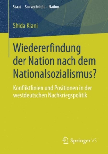 Shida Kiani - Wiedererfindung der Nation nach dem Nationalsozialismus?, E-bok
