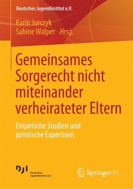 Sabine Walper, Karin Jurczyk - Gemeinsames Sorgerecht nicht miteinander verheirateter Eltern, E-bok