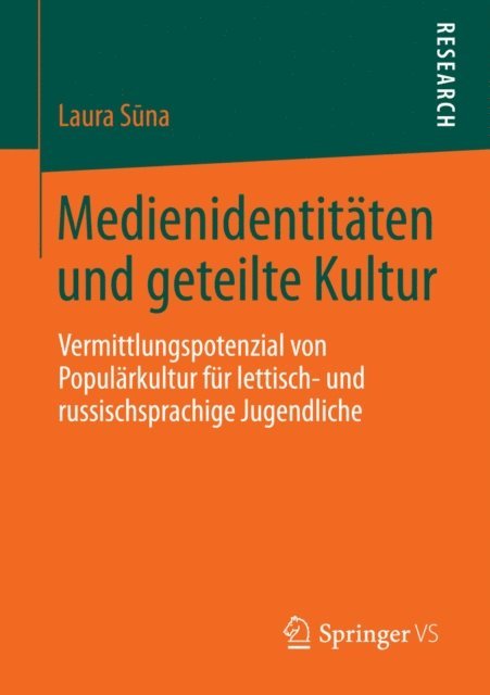 Laura Suna - Medienidentitäten und geteilte Kultur, E-bok