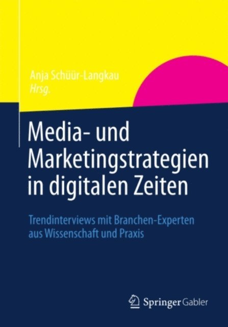Anja Schuur-Langkau - Media- und Marketingstrategien in digitalen Zeiten, E-bok