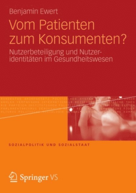 Benjamin Ewert - Vom Patienten zum Konsumenten?, E-bok
