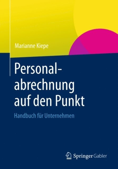 Marianne Kiepe - Personalabrechnung auf den Punkt, E-bok