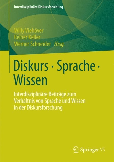 Werner Schneider, Reiner Keller, Willy Viehover - Diskurs - Sprache - Wissen, E-bok